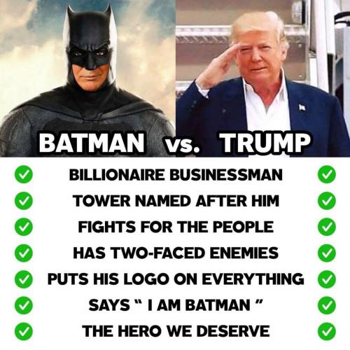 Trump, Batman -- Heroes (similarities)