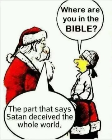 Christmas, Jesus, Christ, Bible, Santa Claus, Satan -- Deceives the World