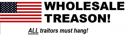 M wholesale treason