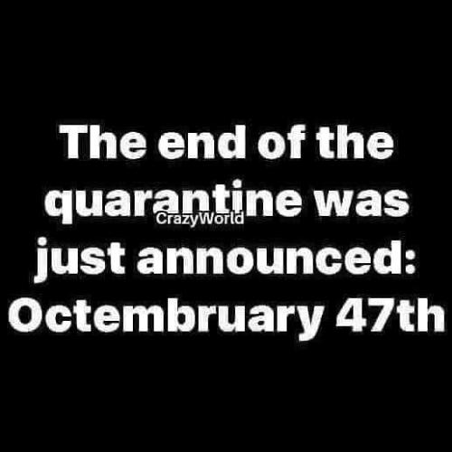 Quarantine - End has been announced