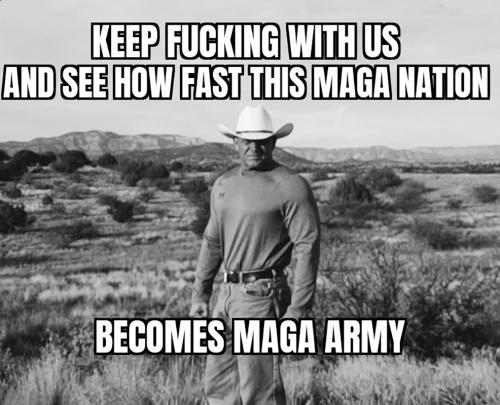 X MAGA army