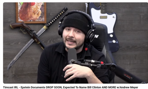 Screenshot 2024-01-02 at 17-00-20 (119) Timcast IRL - Epstein Documents DROP SOON Expected To Name Bill Clinton AND MORE w_Andrew Meyer - YouTube