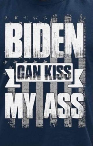 X Biden kiss my ass