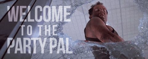 Die Hard - 'Welcome to the Party, Pal!'[GIF]