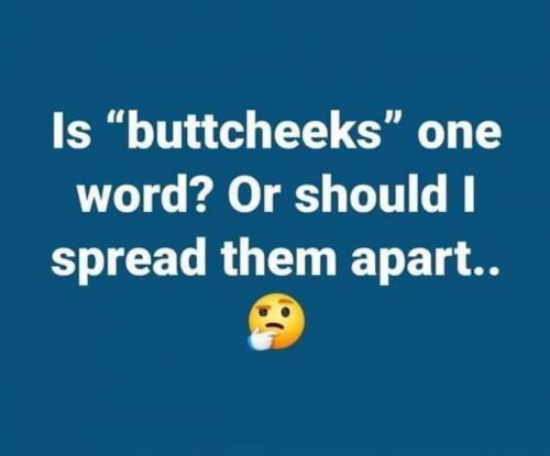 Buttcheeks 1