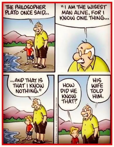 Plato, Cartoon -- Wife Told Him