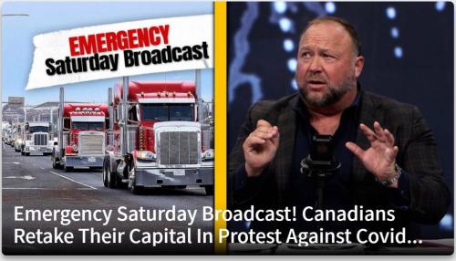 AlexJonesCanadianTruckersBroadcast