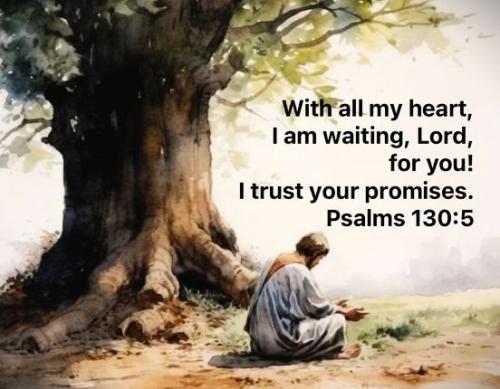 021924 - Ps 130.5 - With all my heart