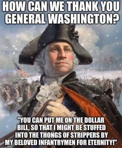General Washington - On dollar bill for strippers