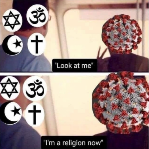 Religion of piece 13 - China virus is the new religion