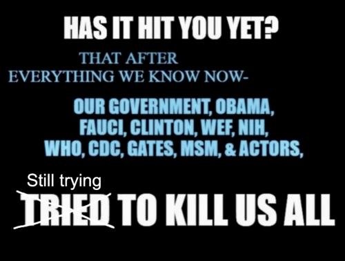 still trying to kill us
