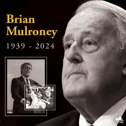 Brian Mulroney - March 20, 1939 - February 29, 2024 - 84 year old