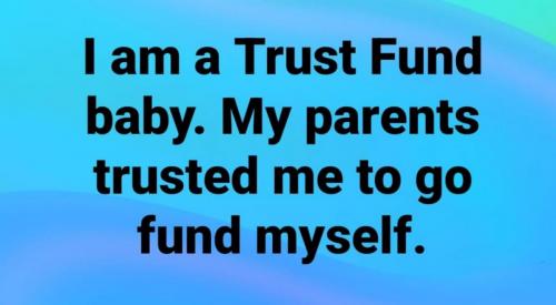 B trusted me