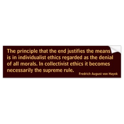 the ends justifies_the_means
