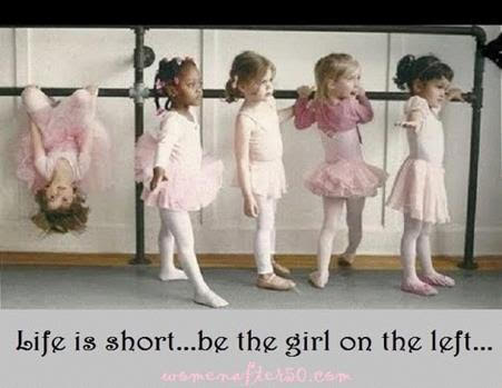 Girls, Ballerina -- Life is Short