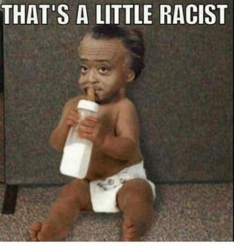 little racist
