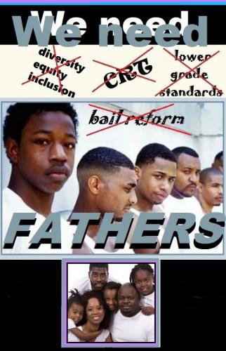 BLACK FATHERS NOT CRT