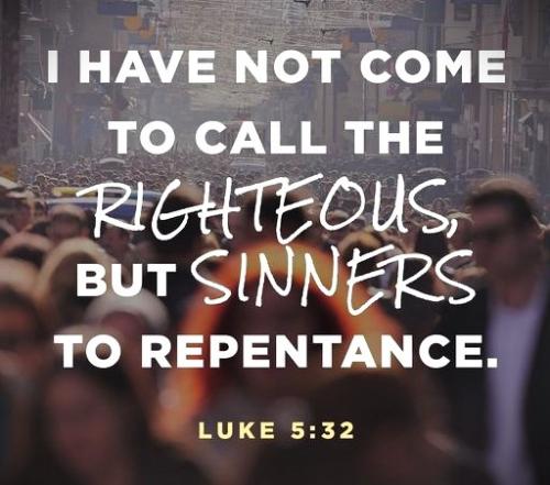052124 - Luke 5-32 Sinners to repentance