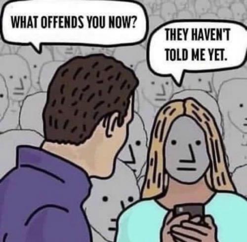 M what offends you now