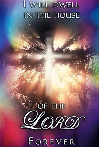 051024 - Dwell in house of Lord, Psalm 23-6