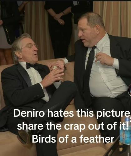 DeNiro, Weinstein -- Robert hates meme