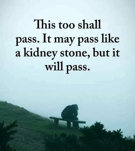 060424 - This too shall pass - kidney stone