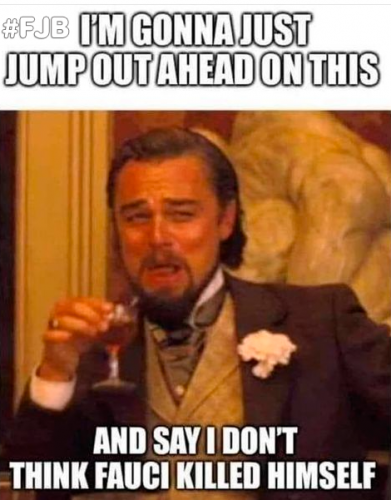 Fauci Did Not Kill Himself