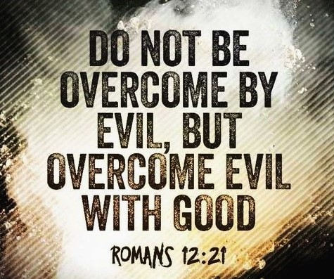 070324 - Do not be overcome by evil - Rom 12-21