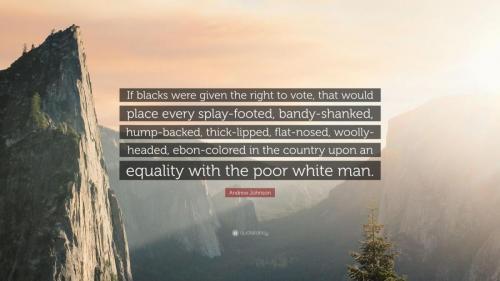 Andrew Johnson-Quote