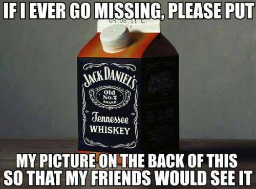 Jack Daniels 4 - If I ever go missing