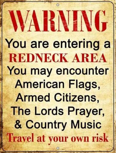 redneck area warning