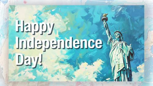 4th of July -- Happy Independence Day
