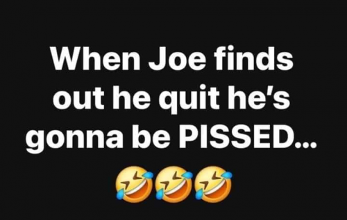 joe quits