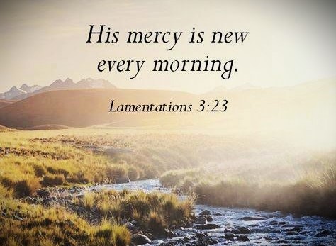 082024 - His mercy is new, Lam 3-23