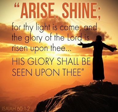 080924 - Arise Shine Isaiah 60 1-2