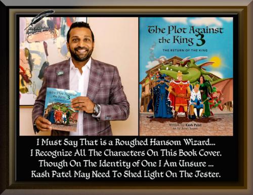 The Plot Against The King 3 ~Kash Patel~