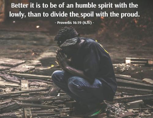 092524 - Humble spirit; Proverb 16-19