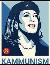 Kamala Harris, Communism, Peron, USSR, Comrade -- Kammunism
