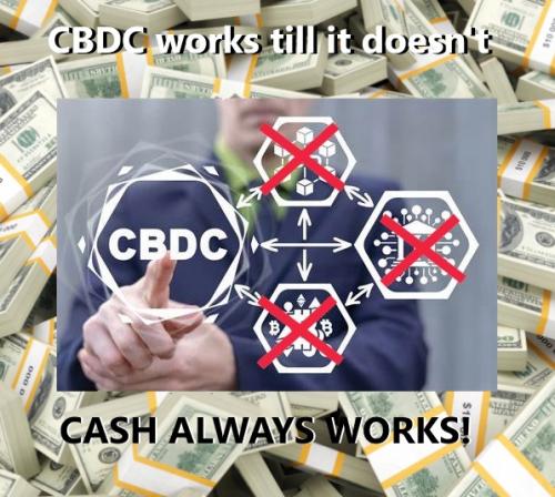 CBDC WORKS TILL ITS CANCELLED