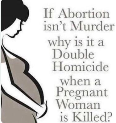 Abortion -- Both Lives Matter (BLM) -- Double Homicide