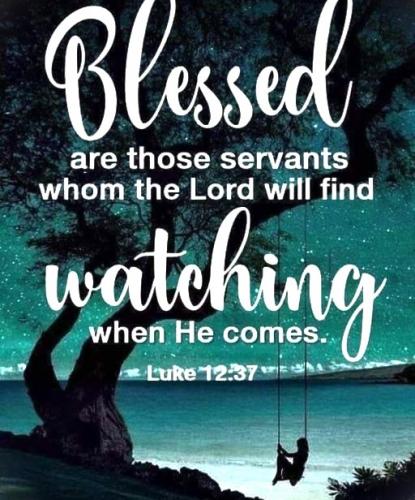 100324 - Servants watching;  Luke 12-37