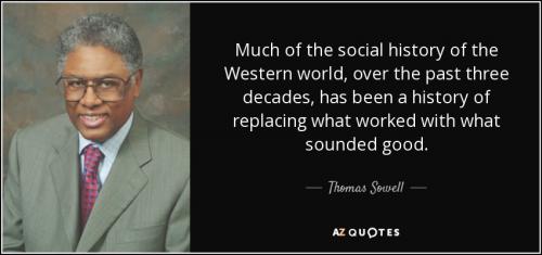 quote-much-of-the-social-history-of-the-western-world-over-the-past-three-decades-has-been-thomas-sowell-27-84-67