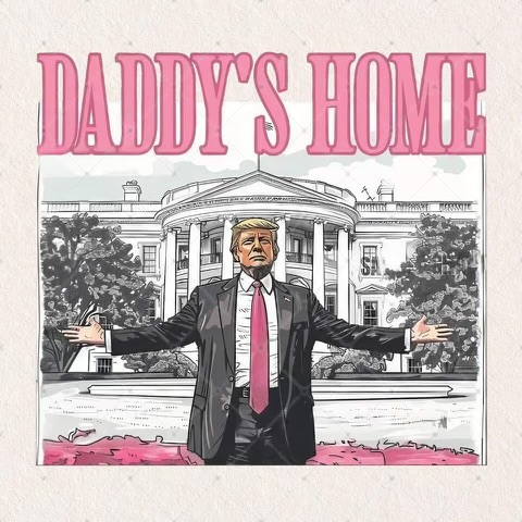 Trump, Election 2024, White House -- 'Daddy's Home'