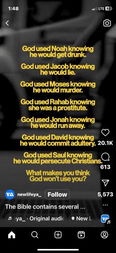 God, Noah, Jacob, Moses, Rahab, Jonah, David, Saul -- God can use You Drunk, Liar, Murderer, Prostitute, Runaway, Rebel, Adultery, Persecutor, Hater