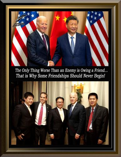 Biden and The CCP ~The Only Thing Worse Than an Enemy~