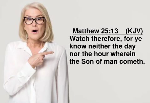 Matt 25.13