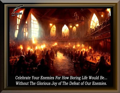 Viking Ways ~Celebrate Your Enemies~