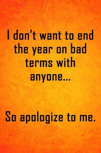 New Years Eve - Apologize - Don't end year on a bad note