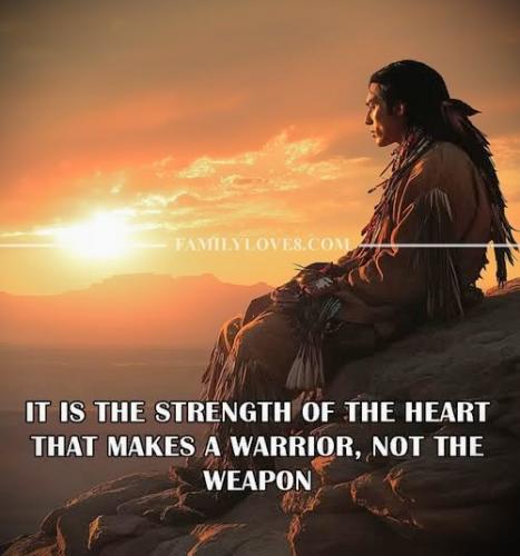 012728 - Strength of heart = Warrior