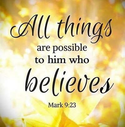 010825 - All thing are possible, Mark 9-23